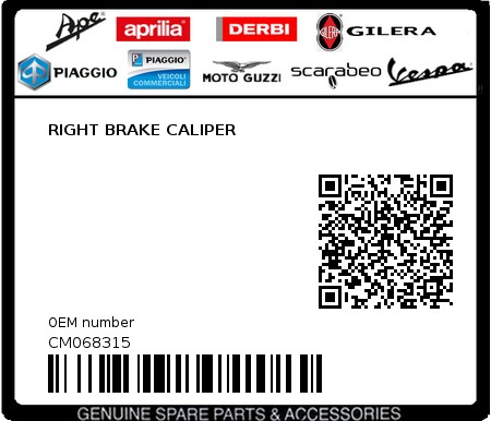 Product image: Piaggio - CM068315 - RIGHT BRAKE CALIPER  0
