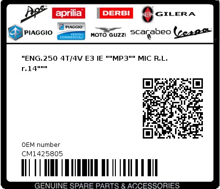 Product image: Piaggio - CM1425805 - "ENG.250 4T/4V E3 IE ""MP3"" MIC R.L. r.14"""  0
