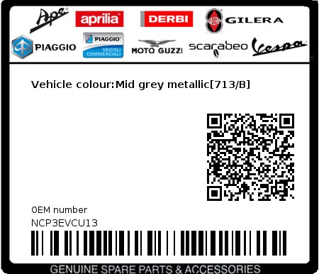 Product image: Piaggio - NCP3EVCU13 - Vehicle colour:Mid grey metallic[713/B]  0