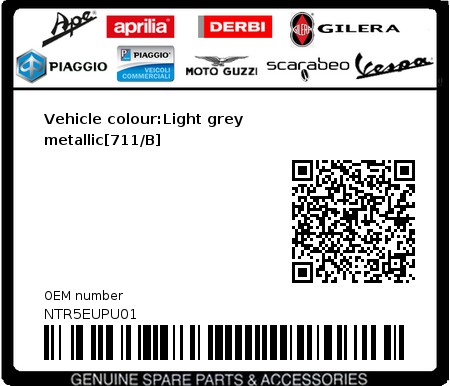 Product image: Piaggio - NTR5EUPU01 - Vehicle colour:Light grey metallic[711/B]  0