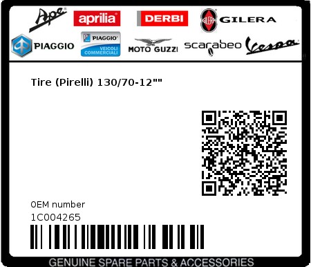 Product image: Vespa - 1C004265 - Tire (Pirelli) 130/70-12""  0