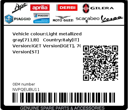 Product image: Vespa - NVPQEUBU11 - Vehicle colour:Light metallized gray[711/B]   Country:Italy[IT]   Version:iGET Version[iGET], 70 degree Version[ST]  0
