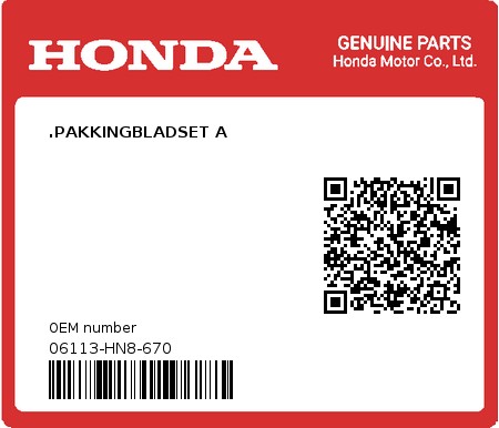 Product image: Honda - 06113-HN8-670 - .PAKKINGBLADSET A  0