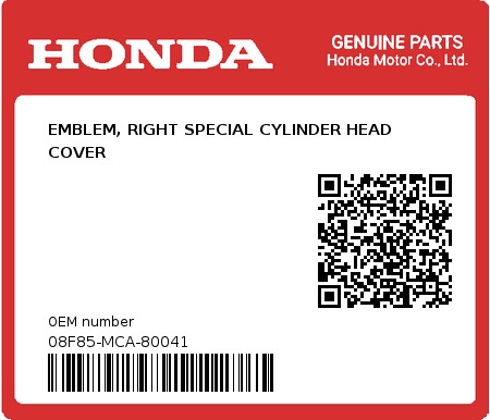 Product image: Honda - 08F85-MCA-80041 - EMBLEM, RIGHT SPECIAL CYLINDER HEAD COVER  0