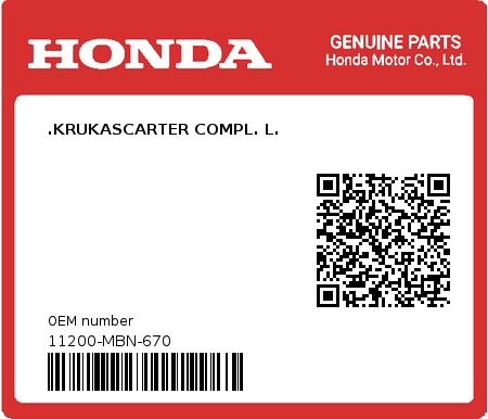 Product image: Honda - 11200-MBN-670 - .KRUKASCARTER COMPL. L.  0