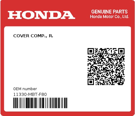 Product image: Honda - 11330-MBT-F80 - COVER COMP., R.  0