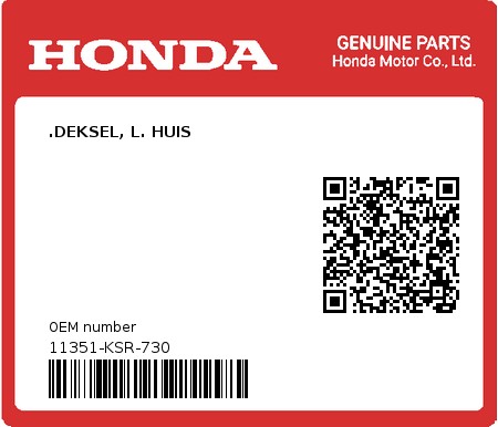 Product image: Honda - 11351-KSR-730 - .DEKSEL, L. HUIS  0