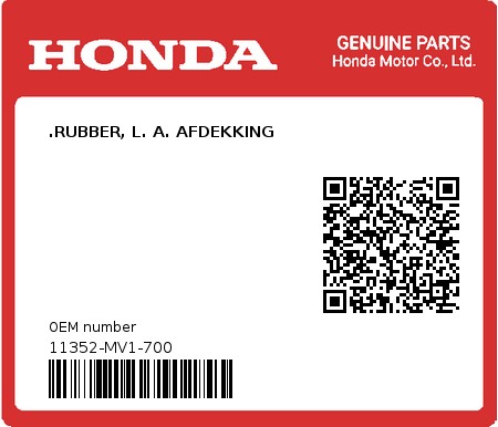Product image: Honda - 11352-MV1-700 - .RUBBER, L. A. AFDEKKING  0