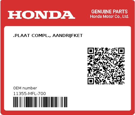 Product image: Honda - 11355-MFL-700 - .PLAAT COMPL., AANDRIJFKET  0