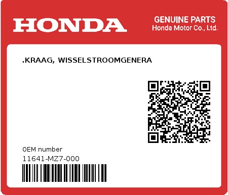 Product image: Honda - 11641-MZ7-000 - .KRAAG, WISSELSTROOMGENERA  0