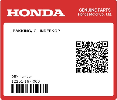 Product image: Honda - 12251-167-000 - .PAKKING, CILINDERKOP  0