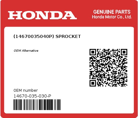 Product image: Honda - 14670-035-030-P - (14670035040P) SPROCKET  0