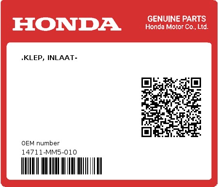 Product image: Honda - 14711-MM5-010 - .KLEP, INLAAT-  0