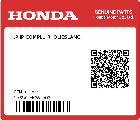 Product image: Honda - 15650-MCW-D02 - .PIJP COMPL., R. OLIESLANG  0