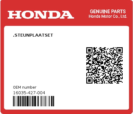 Product image: Honda - 16035-427-004 - .STEUNPLAATSET  0
