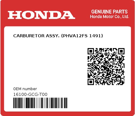Product image: Honda - 16100-GCG-T00 - CARBURETOR ASSY. (PHVA12FS 1491)  0