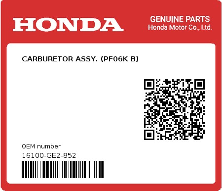 Product image: Honda - 16100-GE2-852 - CARBURETOR ASSY. (PF06K B)  0