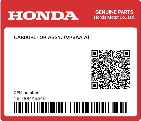 Product image: Honda - 16100MAS640 - CARBURETOR ASSY. (VP8AA A)  0
