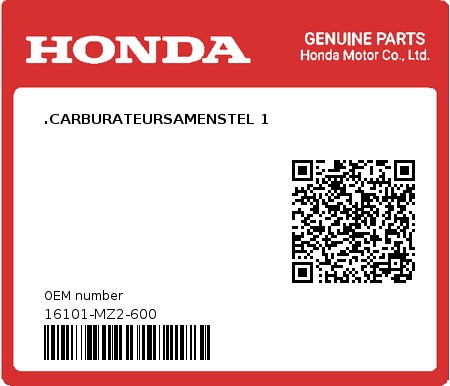 Product image: Honda - 16101-MZ2-600 - .CARBURATEURSAMENSTEL 1  0