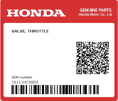 Product image: Honda - 16111HC0003 - VALVE, THROTTLE  0