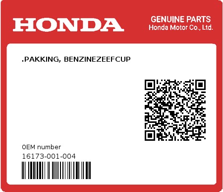 Product image: Honda - 16173-001-004 - .PAKKING, BENZINEZEEFCUP  0