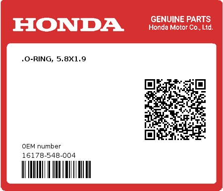 Product image: Honda - 16178-548-004 - .O-RING, 5.8X1.9  0