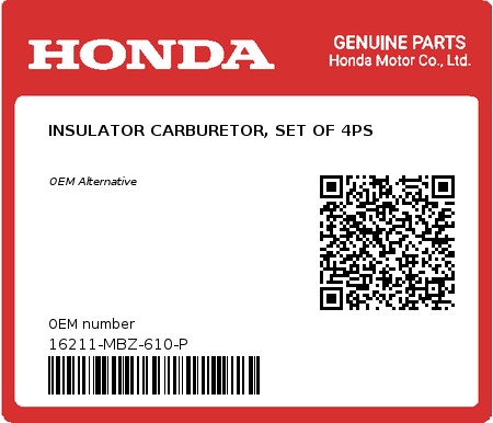 Product image: Honda - 16211-MBZ-610-P - INSULATOR CARBURETOR, SET OF 4PS  0