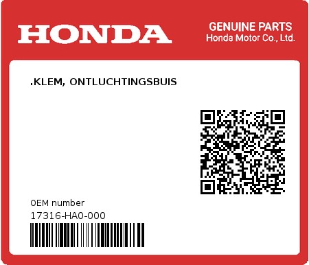 Product image: Honda - 17316-HA0-000 - .KLEM, ONTLUCHTINGSBUIS  0