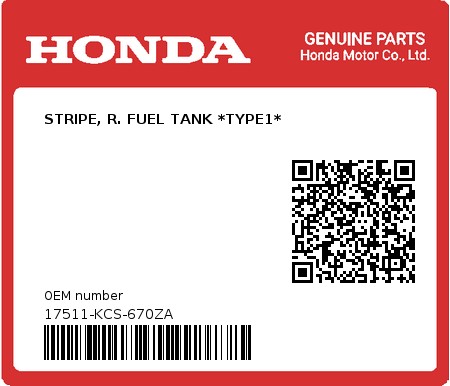 Product image: Honda - 17511-KCS-670ZA - STRIPE, R. FUEL TANK *TYPE1*  0