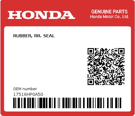 Product image: Honda - 17516HP0A50 - RUBBER, RR. SEAL  0