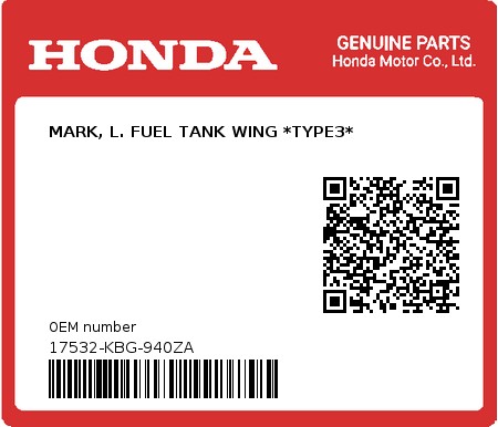 Product image: Honda - 17532-KBG-940ZA - MARK, L. FUEL TANK WING *TYPE3*  0
