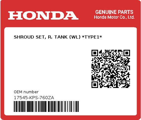Product image: Honda - 17545-KPS-760ZA - SHROUD SET, R. TANK (WL) *TYPE1*  0