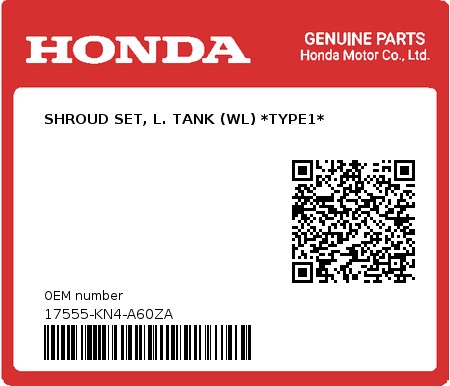 Product image: Honda - 17555-KN4-A60ZA - SHROUD SET, L. TANK (WL) *TYPE1*  0