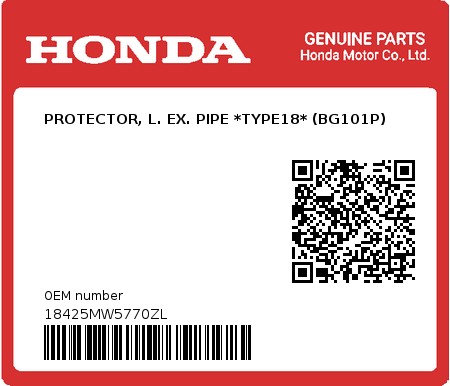 Product image: Honda - 18425MW5770ZL - PROTECTOR, L. EX. PIPE *TYPE18* (BG101P)  0