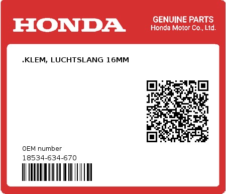 Product image: Honda - 18534-634-670 - .KLEM, LUCHTSLANG 16MM  0