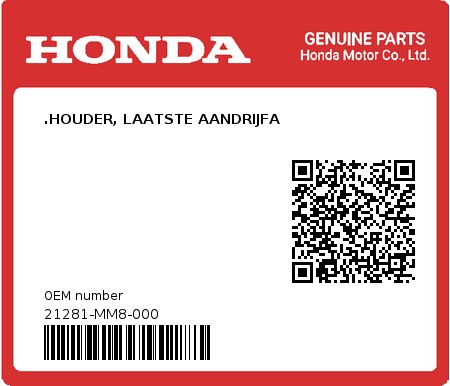 Product image: Honda - 21281-MM8-000 - .HOUDER, LAATSTE AANDRIJFA  0