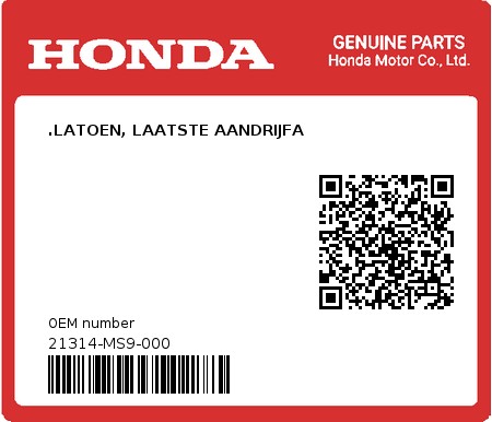Product image: Honda - 21314-MS9-000 - .LATOEN, LAATSTE AANDRIJFA  0