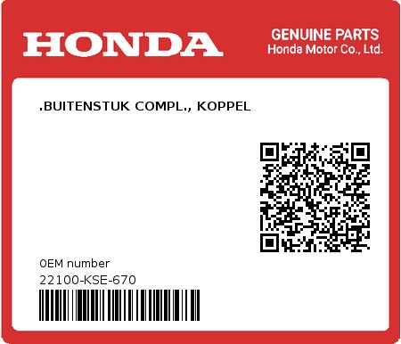 Product image: Honda - 22100-KSE-670 - .BUITENSTUK COMPL., KOPPEL  0