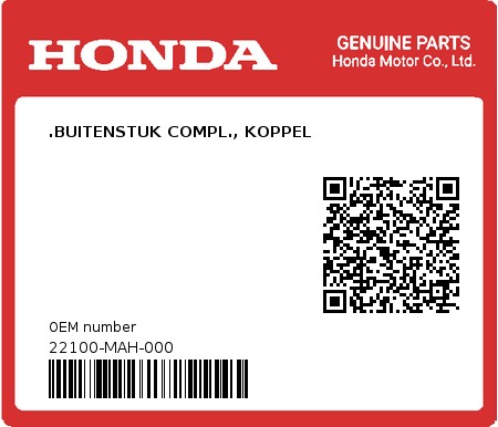 Product image: Honda - 22100-MAH-000 - .BUITENSTUK COMPL., KOPPEL  0