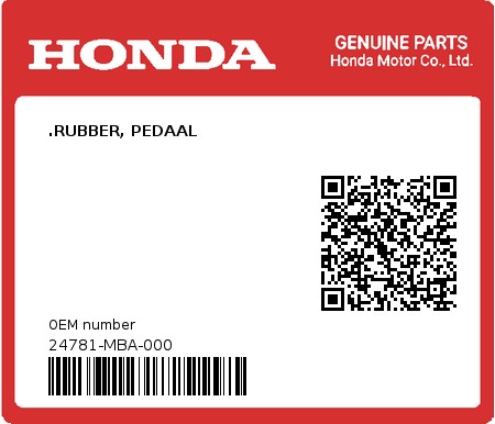 Product image: Honda - 24781-MBA-000 - .RUBBER, PEDAAL  0