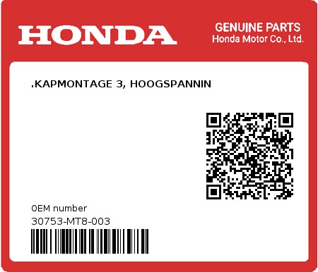 Product image: Honda - 30753-MT8-003 - .KAPMONTAGE 3, HOOGSPANNIN  0
