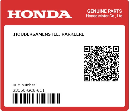 Product image: Honda - 33150-GC8-611 - .HOUDERSAMENSTEL, PARKEERL  0