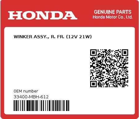 Product image: Honda - 33400-MBH-612 - WINKER ASSY., R. FR. (12V 21W)  0