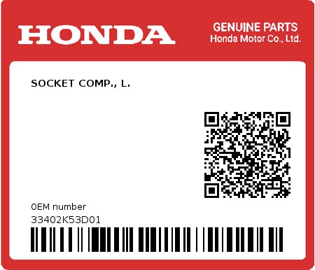 Product image: Honda - 33402K53D01 - SOCKET COMP., L.  0