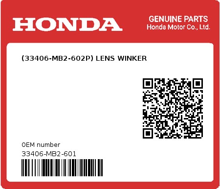 Product image: Honda - 33406-MB2-601 - (33406-MB2-602P) LENS WINKER  0