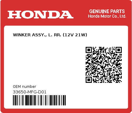 Product image: Honda - 33650-MFG-D01 - WINKER ASSY., L. RR. (12V 21W)  0