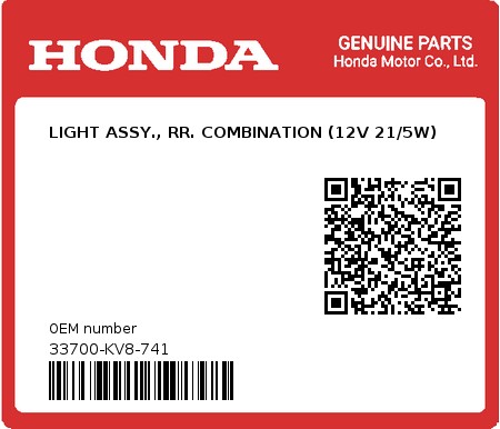 Product image: Honda - 33700-KV8-741 - LIGHT ASSY., RR. COMBINATION (12V 21/5W)  0