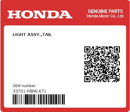 Product image: Honda - 33701-MBW-671 - LIGHT ASSY.,TAIL  0