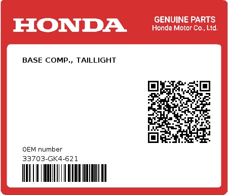 Product image: Honda - 33703-GK4-621 - BASE COMP., TAILLIGHT  0