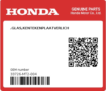 Product image: Honda - 33726-MT2-004 - .GLAS,KENTEKENPLAATVERLICH  0